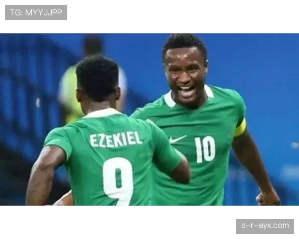 奥纳丘尼状态回勇，誓助尼日利亚重振足球雄风